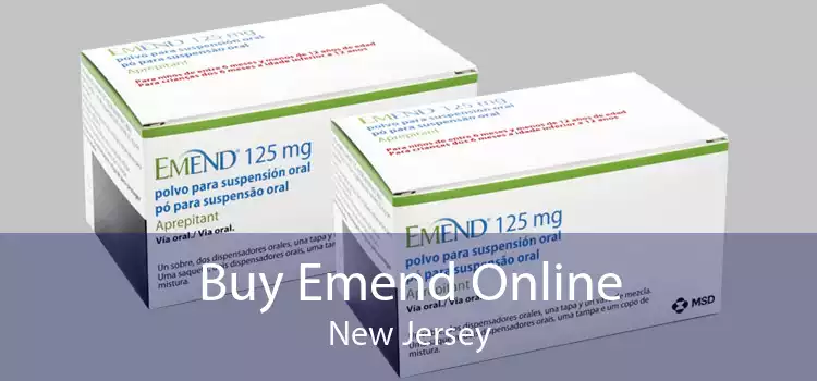 Buy Emend Online New Jersey